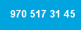 970 517 31 45